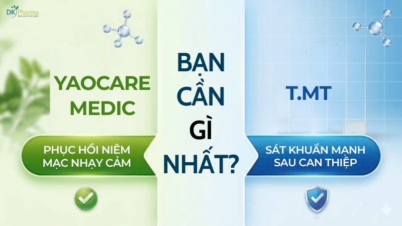 Nên chọn nước súc miệng, họng T.M.T hay nước súc miệng, họng Yaocare Medic