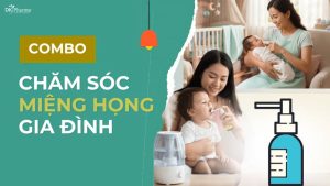 Combo chăm sóc miệng họng gia đình