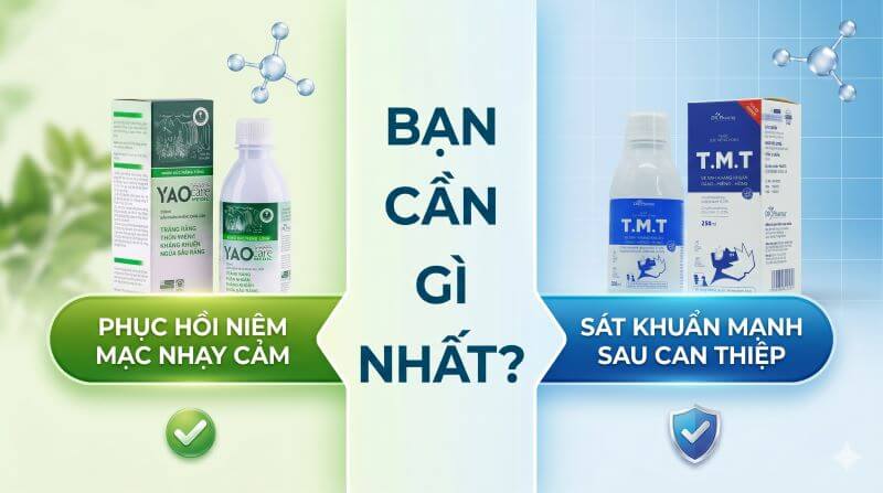 Nên chọn nước súc miệng, họng T.M.T hay nước súc miệng, họng Yaocare Medic