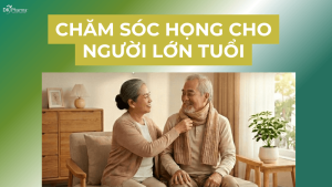 Chăm sóc họng cho người lớn tuổi