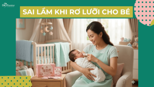 Sai lầm khi rơ lưỡi cho bé