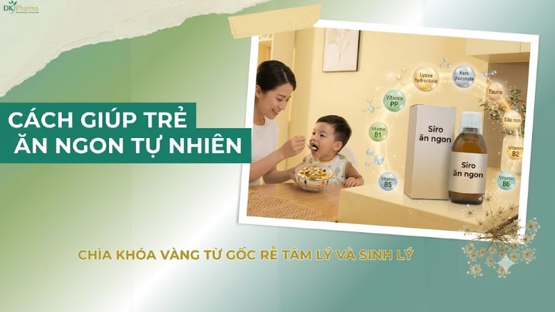 Cách giúp trẻ ăn ngon tự nhiên