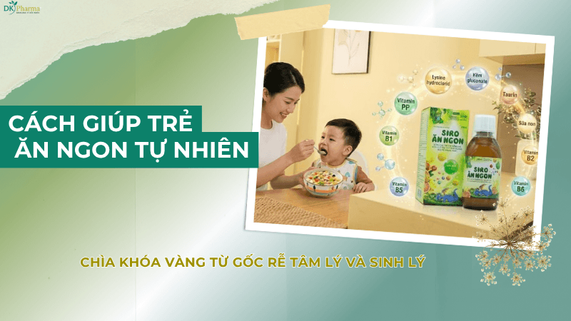 Cách giúp trẻ ăn ngon tự nhiên