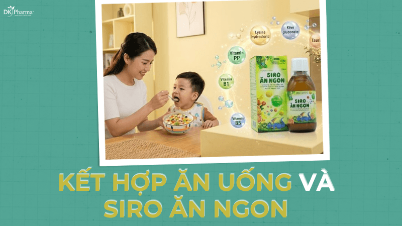 Kết hợp ăn uống và siro thế nào cho hiệu quả