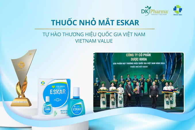 Nhỏ mắt Eskar thương hiệu tầm vóc Quốc gia